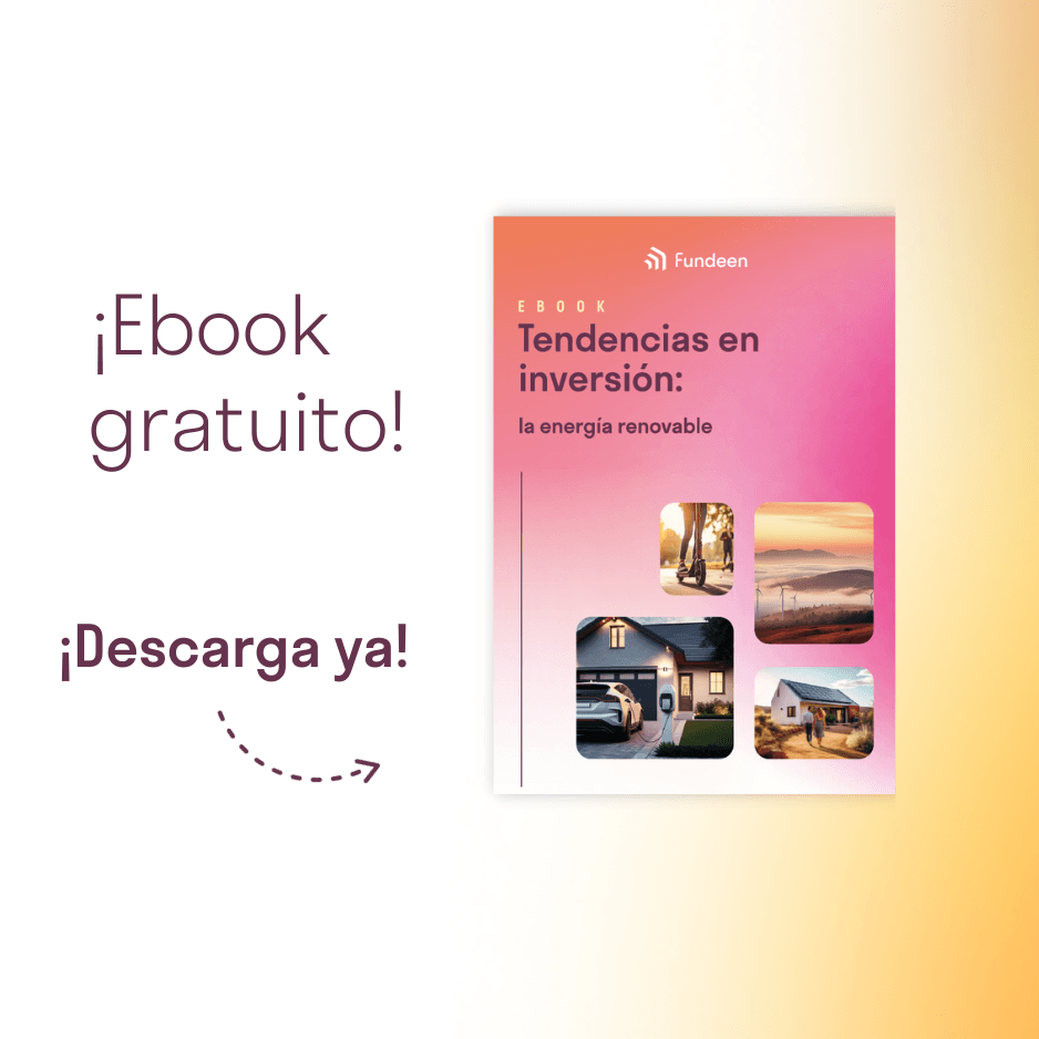 Tendencias en inversión: La energía renovable